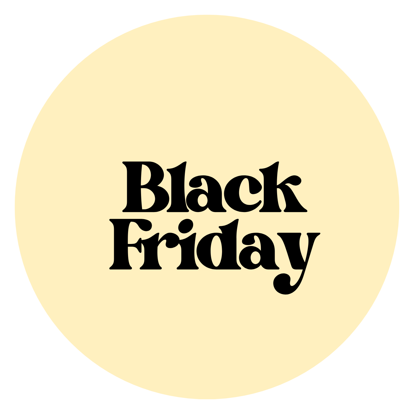 BLACK FRIDAY SALE